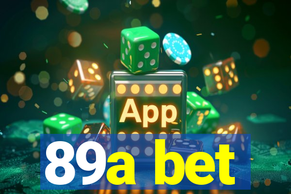 89a bet